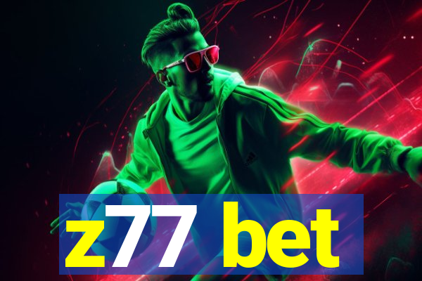 z77 bet